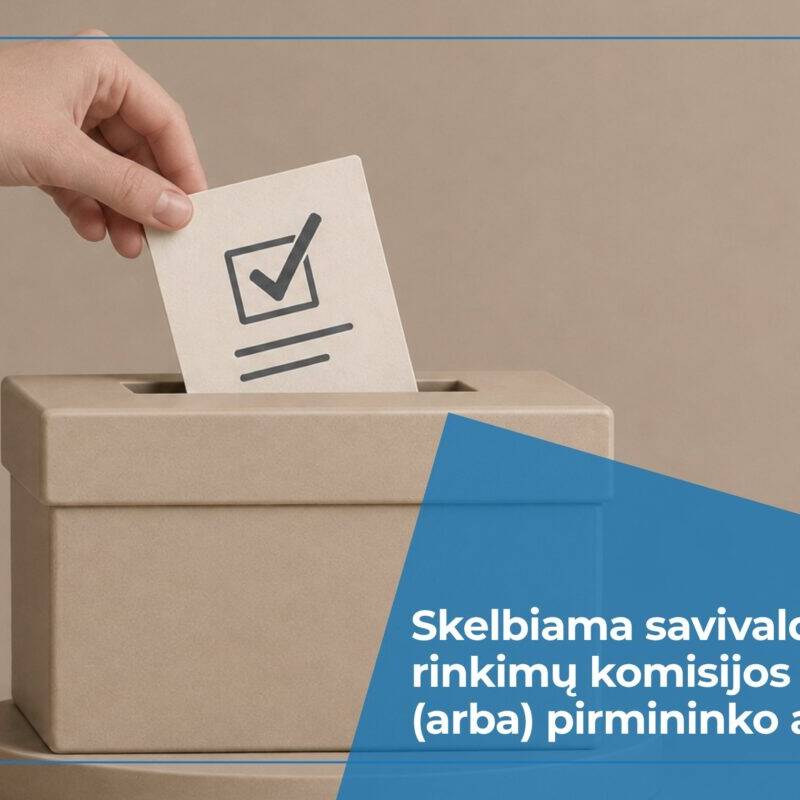 Skelbiamas rinkimų komisijos narių atranka